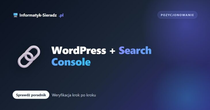 Jak połączyć stronę WordPress z Google Search Console?