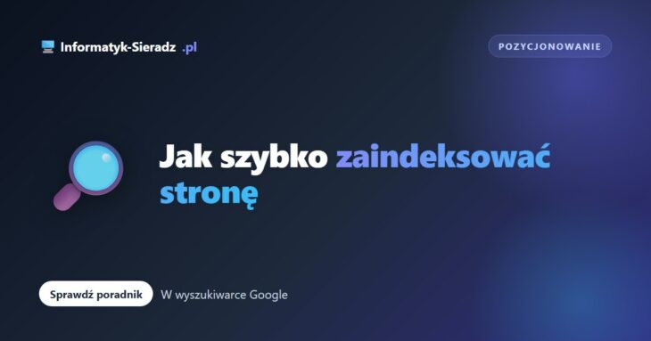 Jak szybko zaindeksować stronę WordPress w Google?
