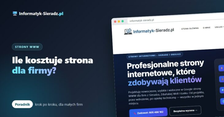 Ile kosztuje strona internetowa dla firmy w Sieradzu – z czego składa się cena i na co uważać