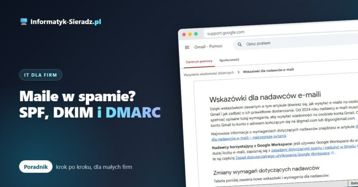 Maile trafiają do spamu? SPF, DKIM i DMARC krok po kroku dla firmy z własną domeną